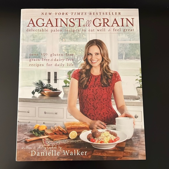 Against All Grain by Danielle Walker - Picture 1 of 6